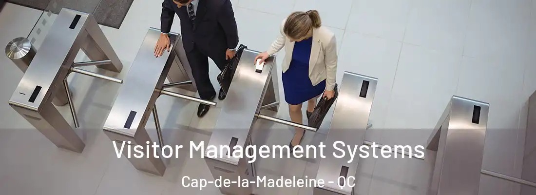  Visitor Management Systems Cap-de-la-Madeleine - QC