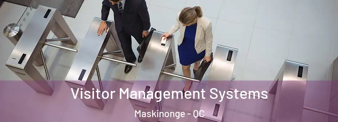  Visitor Management Systems Maskinonge - QC
