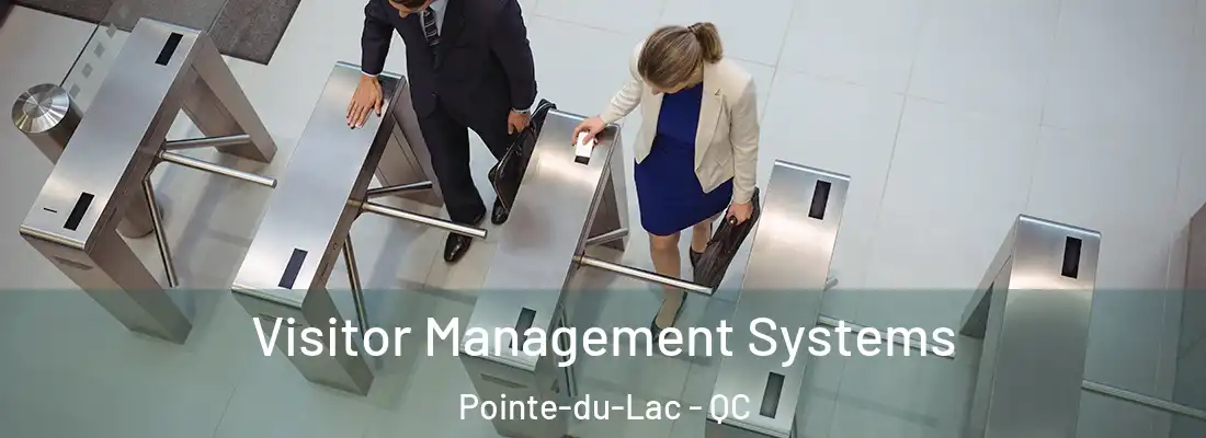  Visitor Management Systems Pointe-du-Lac - QC