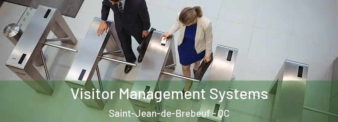  Visitor Management Systems Saint-Jean-de-Brebeuf - QC