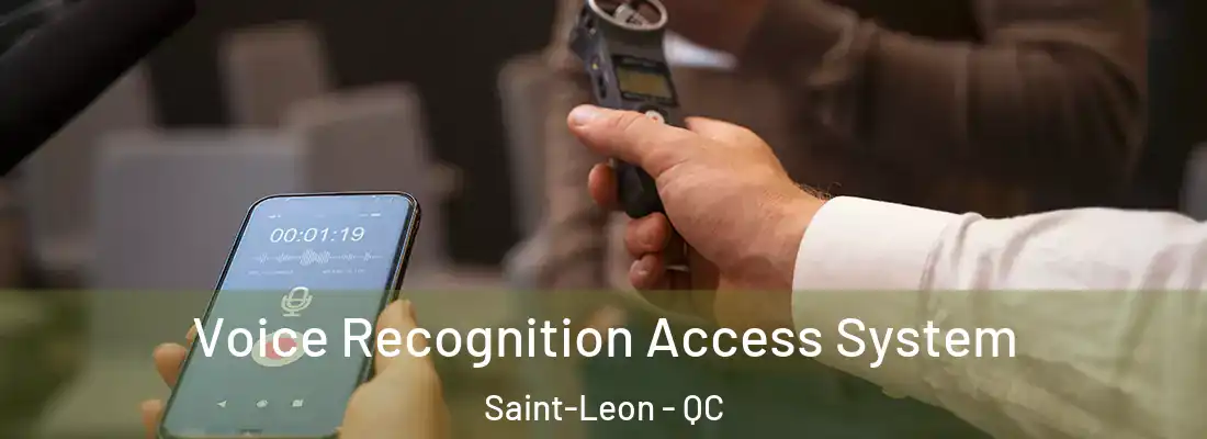  Voice Recognition Access System Saint-Leon - QC