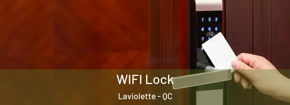  WIFI Lock Laviolette - QC