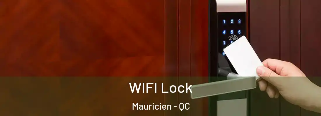  WIFI Lock Mauricien - QC