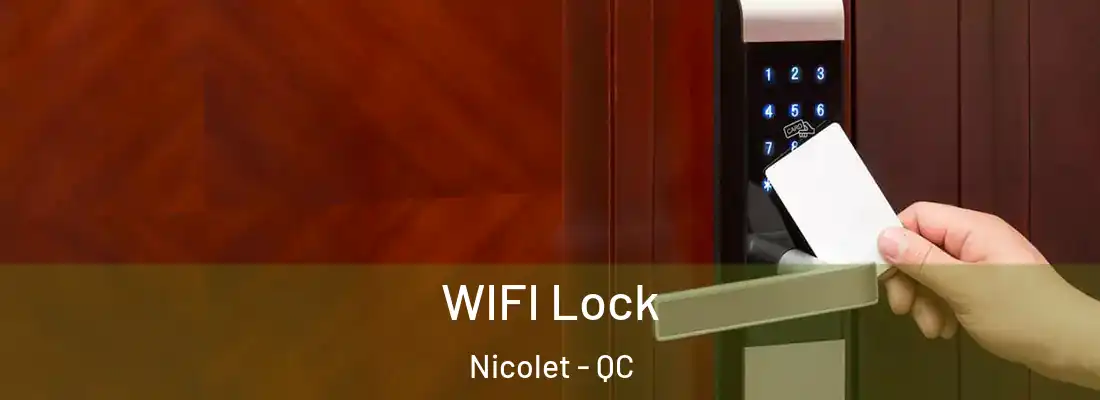  WIFI Lock Nicolet - QC