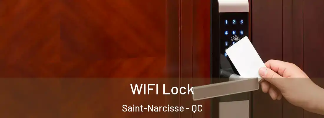  WIFI Lock Saint-Narcisse - QC