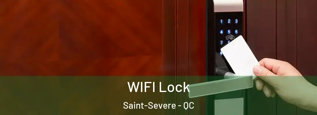  WIFI Lock Saint-Severe - QC
