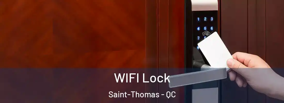  WIFI Lock Saint-Thomas - QC