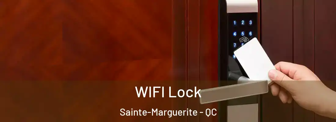  WIFI Lock Sainte-Marguerite - QC