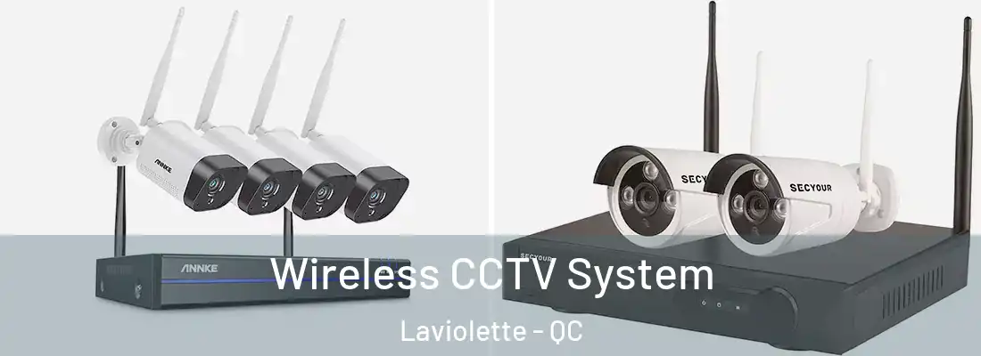  Wireless CCTV System Laviolette - QC