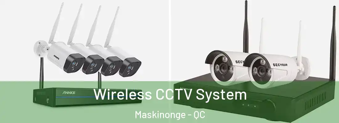  Wireless CCTV System Maskinonge - QC