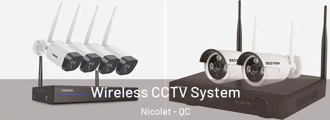  Wireless CCTV System Nicolet - QC