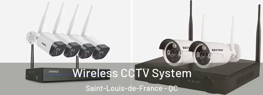  Wireless CCTV System Saint-Louis-de-France - QC