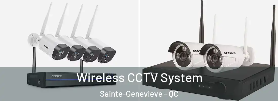  Wireless CCTV System Sainte-Genevieve - QC